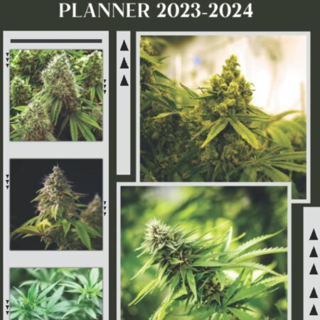 Cannabis 2023 - 2024 Monthly Planner: Cannabis Monthly Daily Planner 2023-2024, Weekly And Monthly Planner Planner Christmas Gifts For Men Women Dad Mom Student Teacher